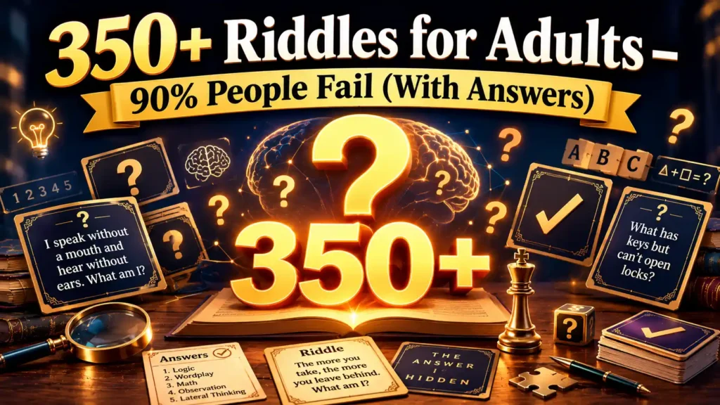 350+ Riddles for Adults – challenging brain teasers with answers and question marks